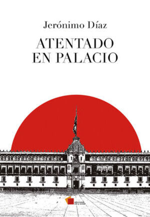 ATENTADO EN PALACIO