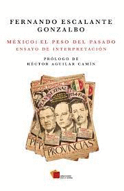 MÉXICO: EL PESO DEL PASADO