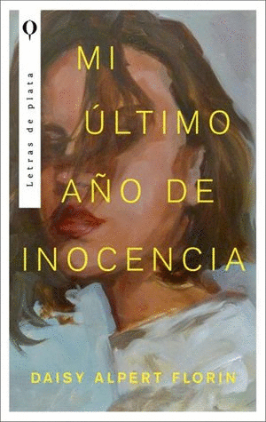 ÚLTIMO AÑO DE INOCENCIA, MI