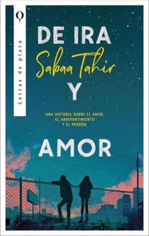 DE IRA Y AMOR