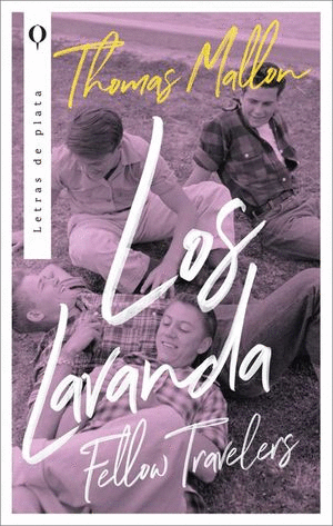 LAVANDA, LOS. FELLOW TRAVELERS