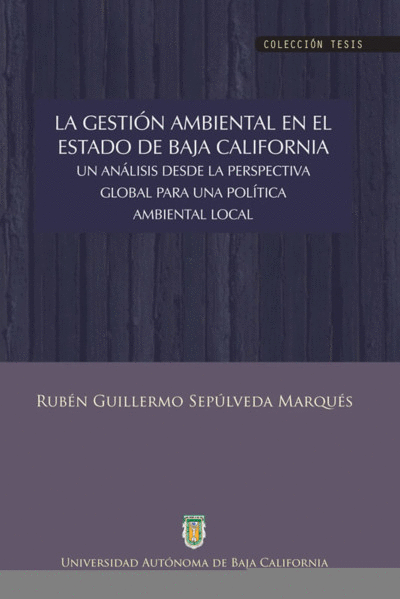 GESTION AMBIENTAL EN EL ESTADO DE BAJA CALIFORNIA, LA