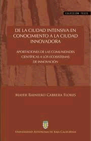DE LA CIUDAD INTENSIVA EN CONOCIMIENTO A LA CIUDAD INNOVADORA