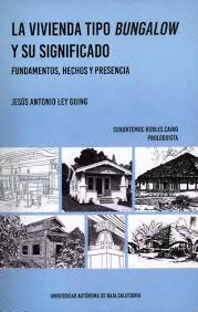 LA VIVIENDA TIPO BUNGALOW Y SU SIGNIFICADO