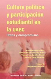 CULTURA POLITICA Y PARTICIPACION ESTUDIANTIL EN LA UABC