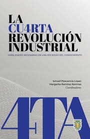 LA CU4RTA REVOLUCION INDUSTRIAL