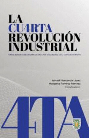 LA CU4RTA REVOLUCION INDUSTRIAL