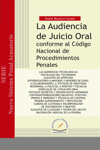 AUDIENCIA DE JUICIO ORAL CONFORME AL CODIGO NACIONAL DE PROCEDIMIENTOS PENALES, LOS