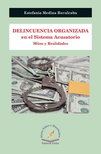DELINCUENCIA ORGANIZADA EN EL SISTEMA ACUSATORIO