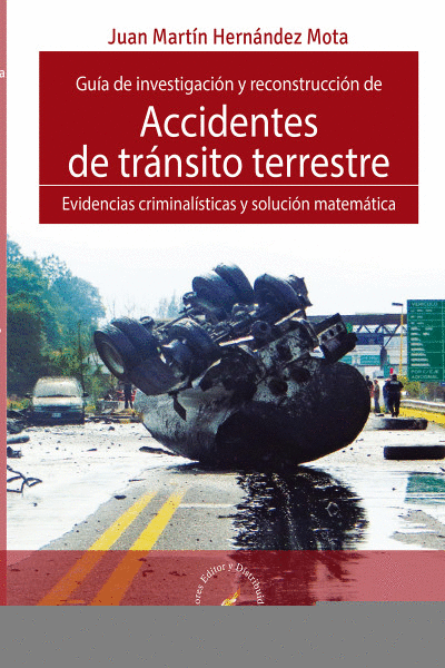 GUIA DE INVESTIGACION Y RECONSTRUCCION DE ACCIDENTES DE TRANSITO TERRESTRE