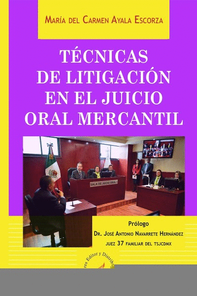 TÉCNICAS DE LITIGACIÓN EN EL JUICIO ORAL MERCANTIL