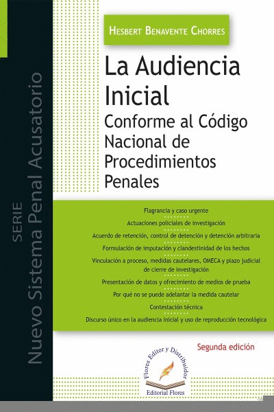 AUDIENCIA INICIAL, LA. CONFORME AL CODIGO NACIONAL DE PROCEDIMIENTOS PENALES