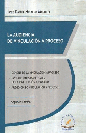 LA AUDIENCIA DE VINCULACION A PROCESO