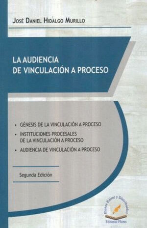 LA AUDIENCIA DE VINCULACION A PROCESO