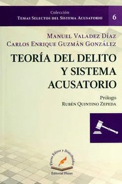 TEORIA DEL DELITO Y SISTEMA ACUSATORIO