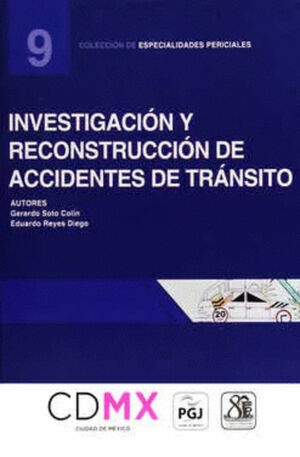INVESTIGACION Y RECONSTRUCCION DE ACCIDENTES DE TRANSITO