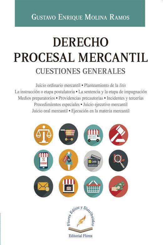 DERECHO PROCESAL MERCANTIL. CUESTIONES GENERALES