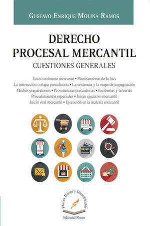 DERECHO PROCESAL MERCANTIL. CUESTIONES GENERALES