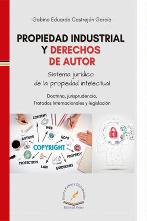 PROPIEDAD INDUSTRIAL Y DERECHOS DE AUTOR