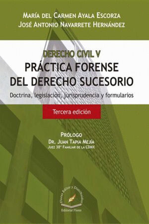 DERECHO CIVIL V. PRÁCTICA FORENSE DEL DERECHO SUCESORIO