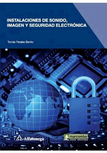 INSTALACIONES DE SONIDO, IMAGEN Y SEGURIDAD ELECTRONICA