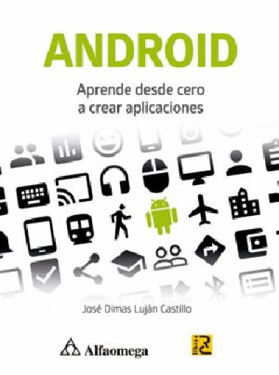 ANDROID APRENDE DESDE CERO A CREAR APLICACIONES