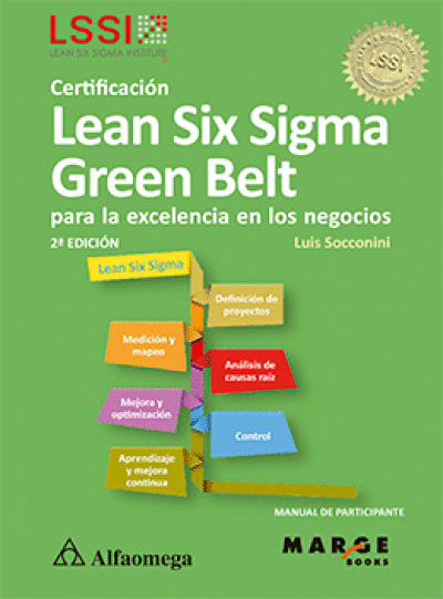 CERTIFICACION LEAN SIX SIGMA GREEN BELT PARA LA EXCELENCIA EN LOS NEGOCIOS