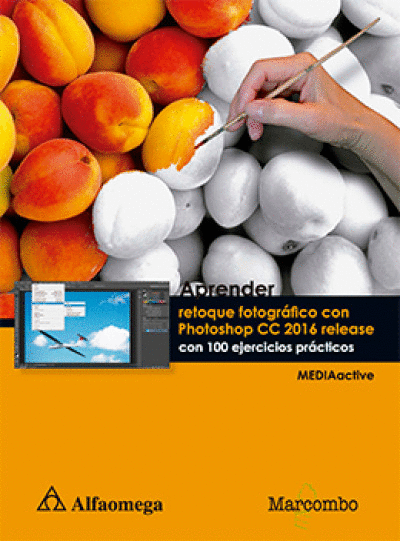 APRENDER RETOQUE FOTOGRÁFICO CON PHOTOSHOP CC 2016 RELEASE
