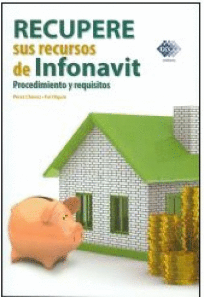 RECUPERE SUS RECURSOS DE INFONAVIT