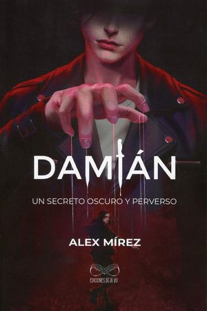 DAMIÁN. UN SECRETO OSCURO Y PERVERSO