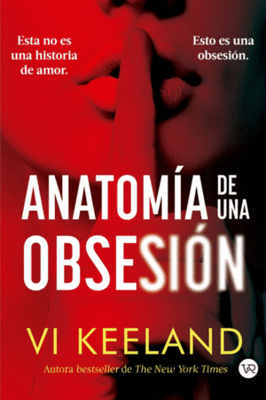 ANATOMÍA DE UNA OBSESIÓN