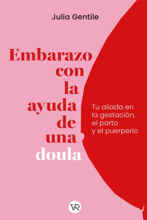 EMBARAZO CON LA GUÍA DE UNA DOULA