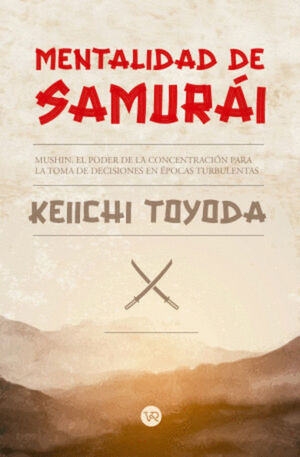 MENTALIDAD DE SAMURÁI