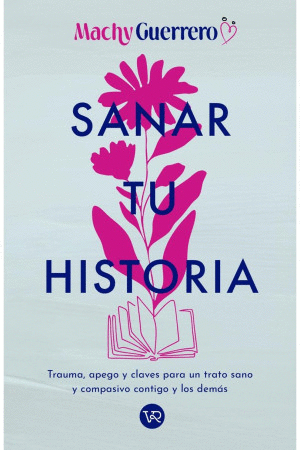 SANAR TU HISTORIA