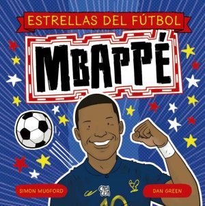 ESTRELLAS DEL FÚTBOL. MBAPPÉ