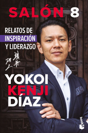 SALÓN 8. RELATOS DE INSPIRACIÓN Y LIDERAZGO