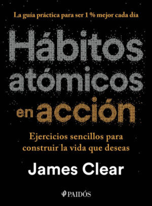 HÁBITOS ATÓMICOS EN ACCIÓN