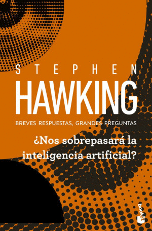 ¿NOS SOBREPASARÁ LA INTELIGENCIA ARTIFICIAL?