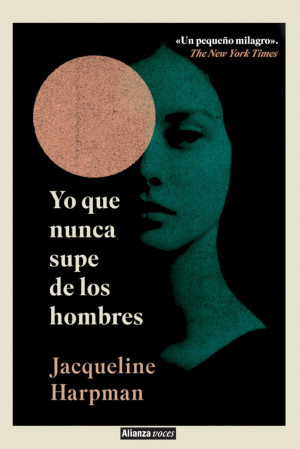 YO QUE NUNCA SUPE DE LOS HOMBRES