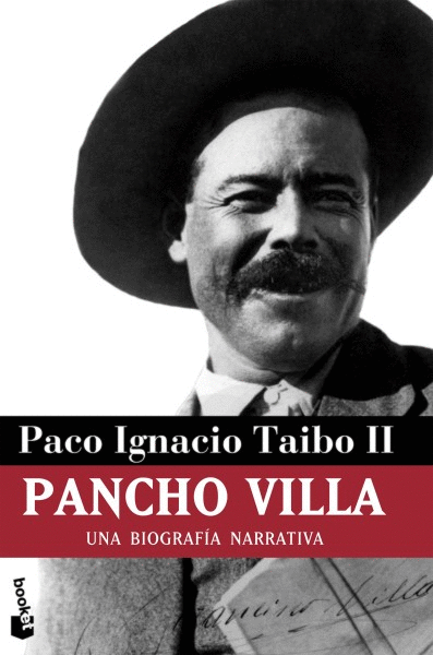 PANCHO VILLA, UNA BIOGRAFIA NARRATIVA