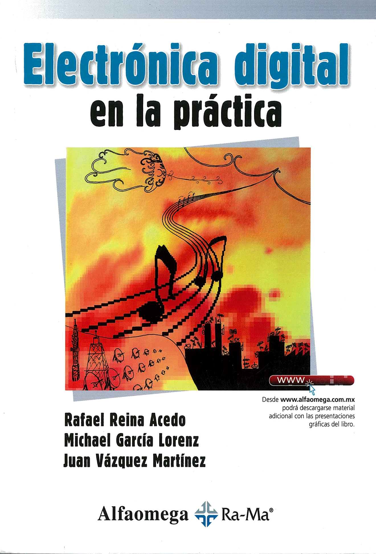 ELECTRONICA DIGITAL EN LA PRACTICA