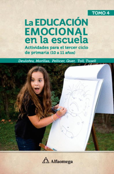 EDUCACION EMOCIONAL EN LA ESCUELA, TOMO 4