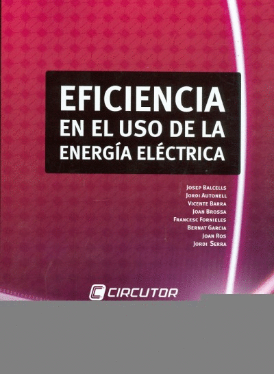 EFICIENCIA EN EL USO DE LA ENERGIA ELECTRICA