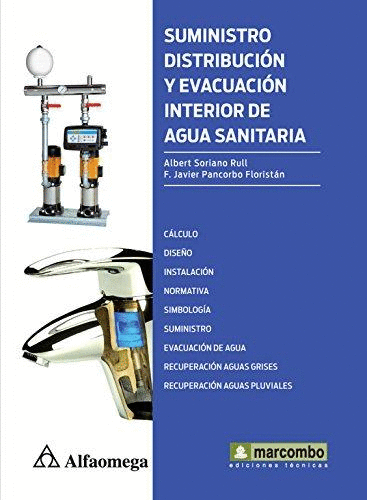 SUMINISTRO, DISTRIBUCIÓN Y EVACUACIÓN INTERIOR DE AGUA SANITARIA