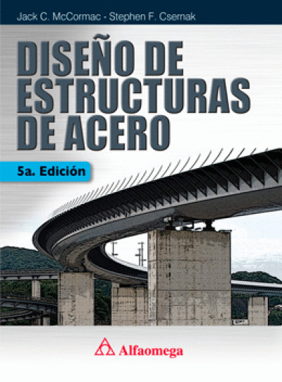 DISEÑO DE ESTRUCTURAS DE ACERO 5ED