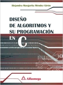 DISEÑO DE ALGORITMOS Y SU PROGRAMACION EN C
