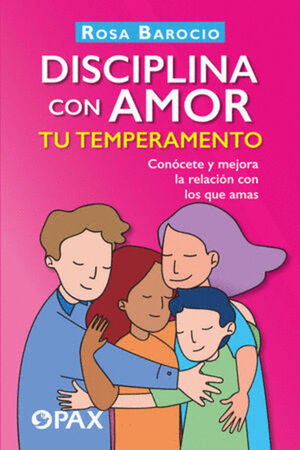 DISCIPLINA CON AMOR TU TEMPERAMENTO