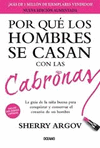 POR QUE LOS HOMBRES SE CASAN CON LAS CABRONAS