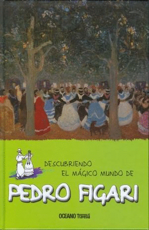 DESCUBRIENDO EL MAGICO MUNDO DE PEDRO FIGARI / PD.