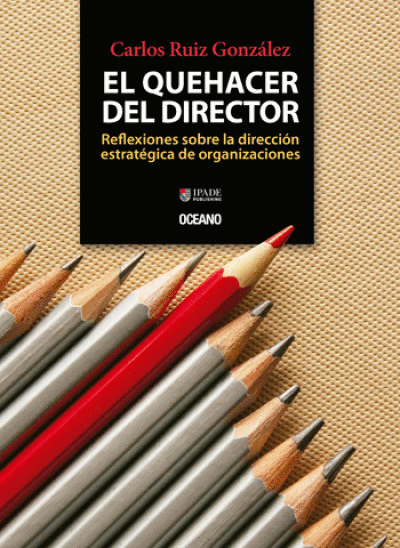 QUEHACER DEL DIRECTOR, EL